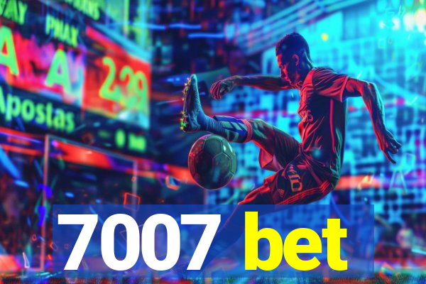 7007 bet